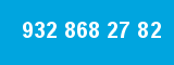 932 868 27 82